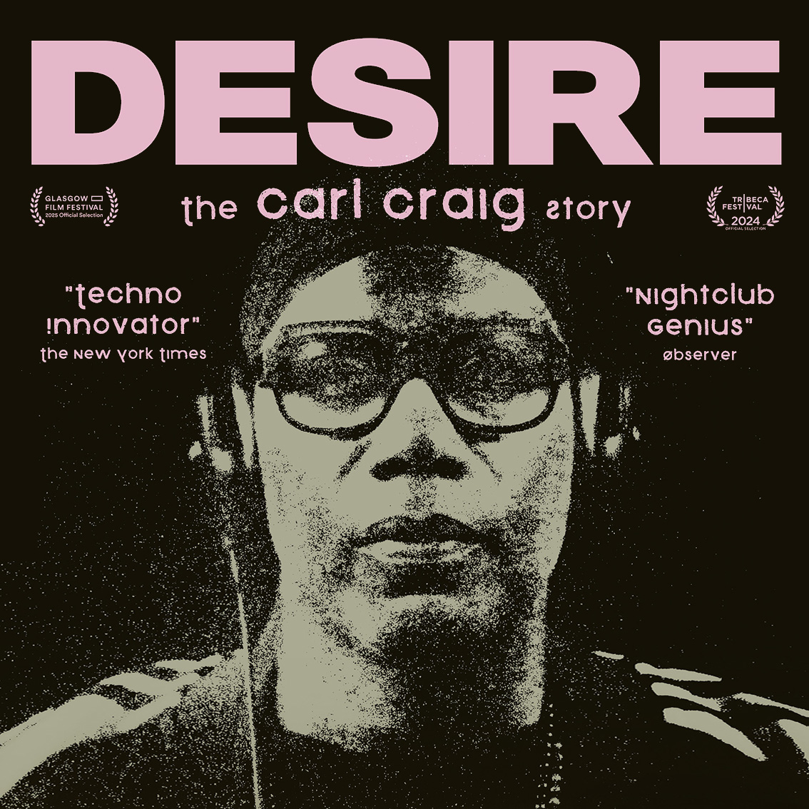 Desire: The Carl Craig Story